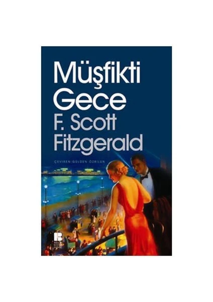 Müşfikti Gece - Francis Scott Key Fitzgerald