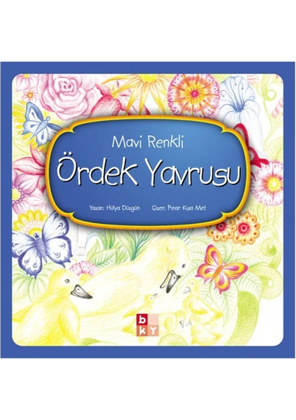 Mavi Renkli Ördek Yavrusu