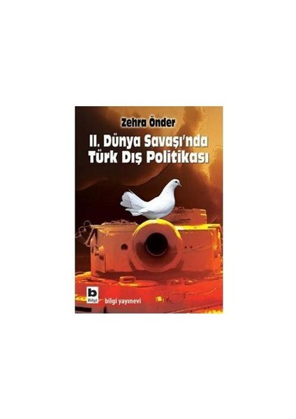 İkinci Dünya Savaşı’nda Türk Dış Politikası