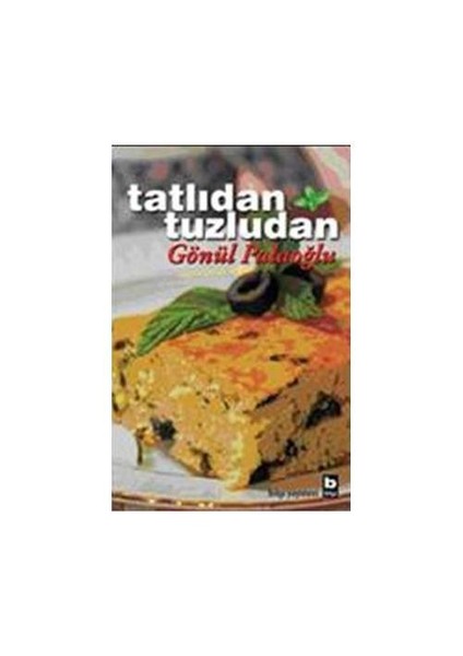 Tatlıdan Tuzludan