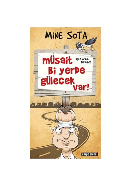 Müsait Bi Yerde Gülecek Var-Mine Sota