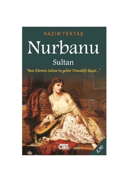 Nurbanu Sultan (Cep Boy)