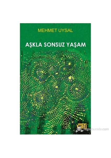 Aşkla Sonsuz Yaşam-Erdal Güven