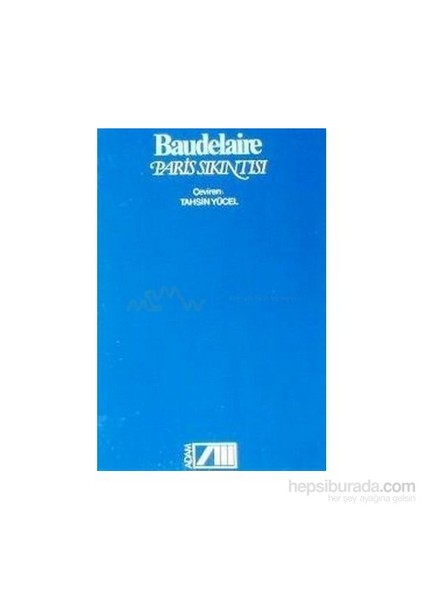 Paris Sıkıntısı-Charles Baudelaire