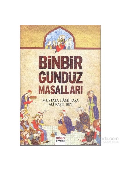 Binbir Gündüz Masalları-Ali Raşit Bey