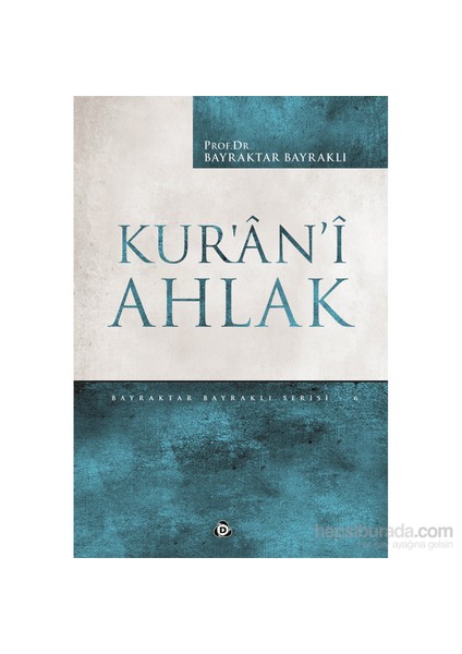 Kur’An’İ Ahlak