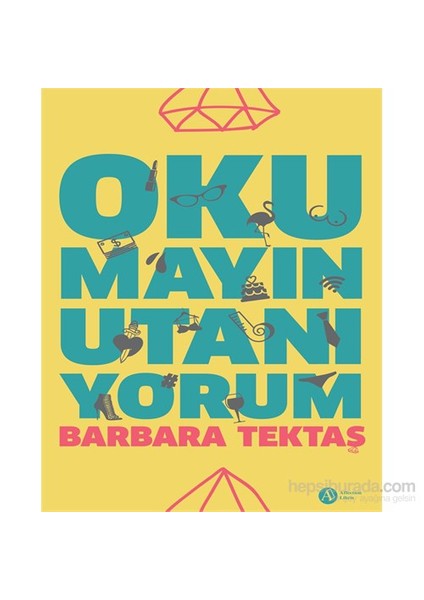 Okumayın Utanıyorum-Barbara Tektaş
