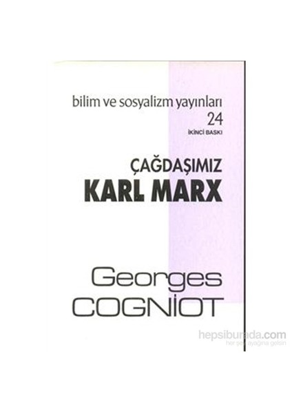 Çağdaşımız Karl Marx-Georges Cogniot