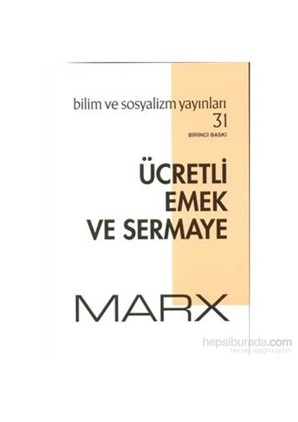 Ücretli Emek Ve Sermaye-Karl Marx