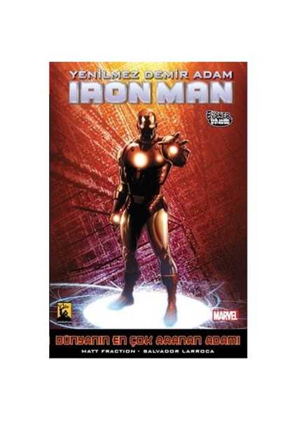 Iron Man Cilt 3 Demir Adam Dünyanın En Çok Ararnan Adamı 2 Türkçe Çizgi Roman-Matt Fraction