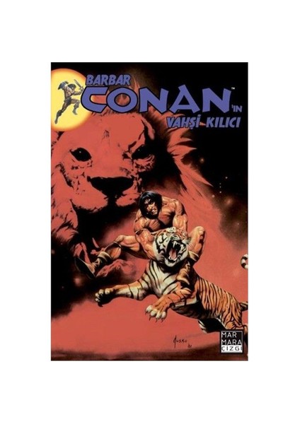 Barbar Conan'In Vahşi Kılıcı 12 Türkçe Çizgi Roman-Michael Fleisher