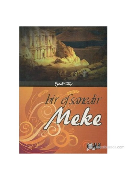 Bir Efsanedir Mekke-Yusuf Koç