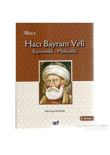 Hacı Bayram Velî Bayramîlik-Melâmîlik