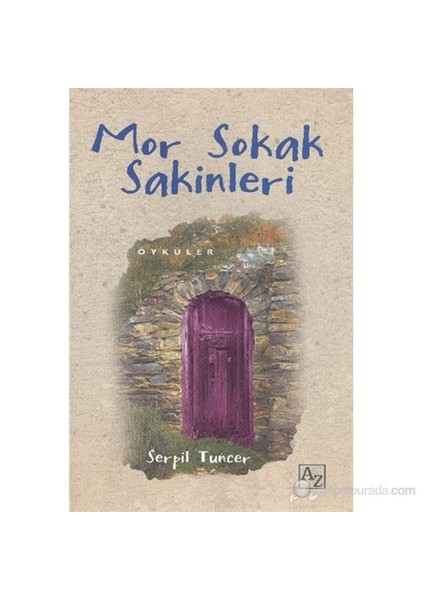 Mor Sokak Sakinleri-Serpil Tuncer
