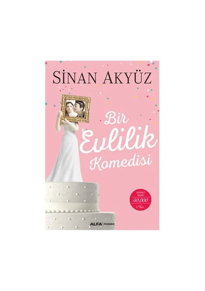 Bir Evlilik Komedisi - Sinan Akyüz