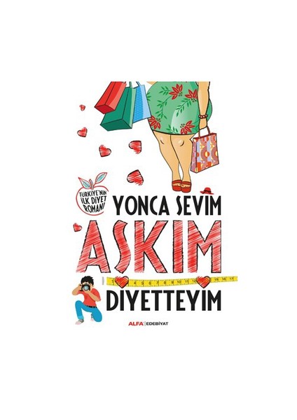 Aşkım Diyetteyim-Yonca Sevim