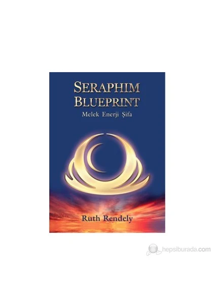 Seraphim Blueprint-Ruth Rendely