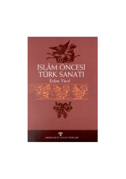 İslam Öncesi Türk Sanatı