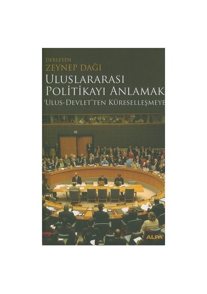 Uluslararası Politikayı Anlamak