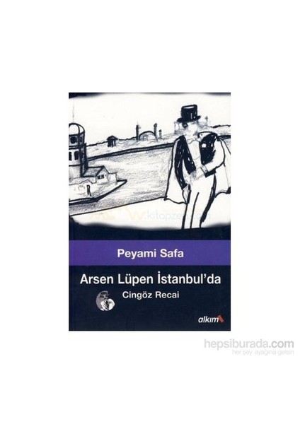 Arsen Lüpen İstanbul'Da-Peyami Safa