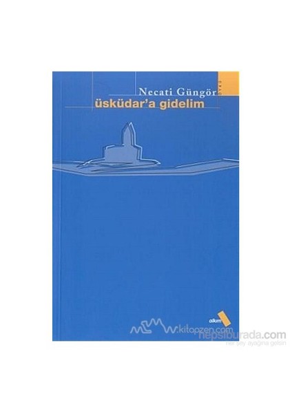 Üsküdar'A Gidelim-Necati Güngör