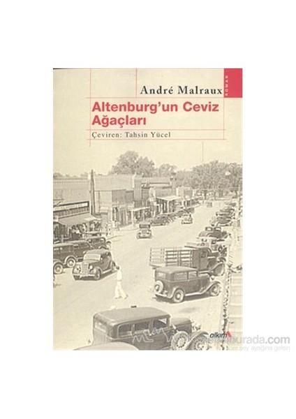 Altenburg'Un Ceviz Ağaçları-Andre Malraux