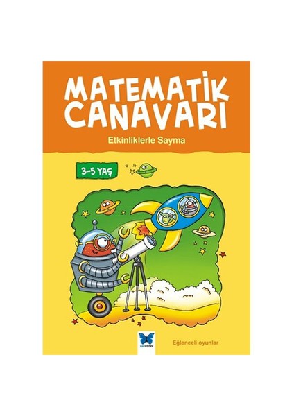 Matematik Canavarı: Etkinliklerle Sayma 3:5 Yaş-Becky Hempstock