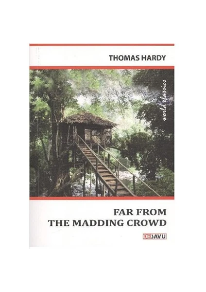 Far from the Madding Crowd - Thomas Hardy