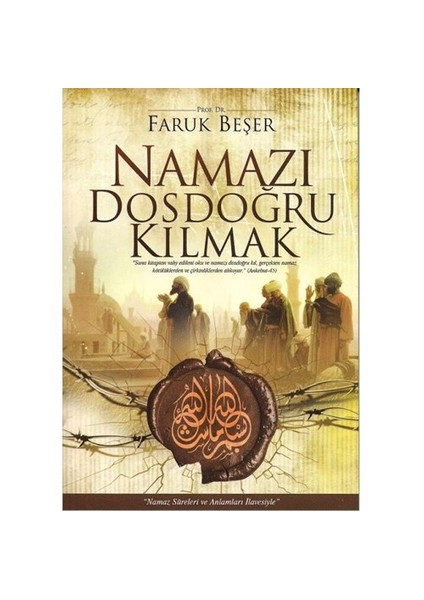 Namazı Dosdoğru Kılmak
