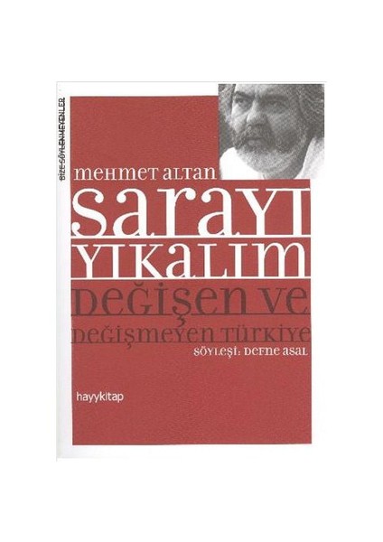 Sarayı Yıkalım - Değişen ve Değişmeyen Türkiye