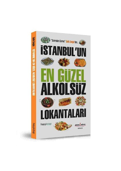 İstanbul'un En güzel Alkolsüz Lokantaları - Salih Zengin