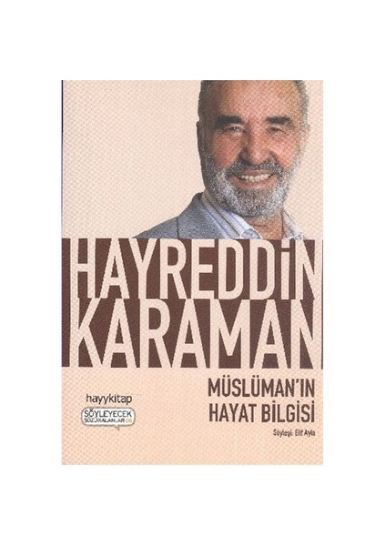 Müslüman'In Hayat Bilgisi-Hayreddin Karaman