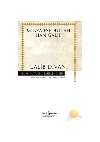 Galib Divanı - Mirza Esedullah Han Galib