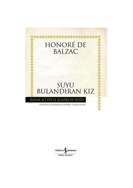 Suyu Bulandıran Kız - Honore De Balzac