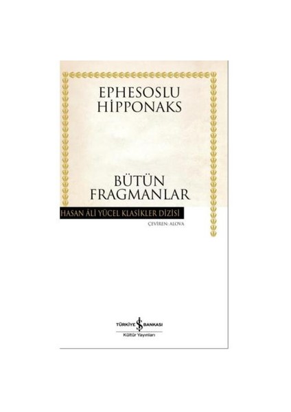 Bütün Fragmanlar - Ciltli - Ephesoslu Hipponaks