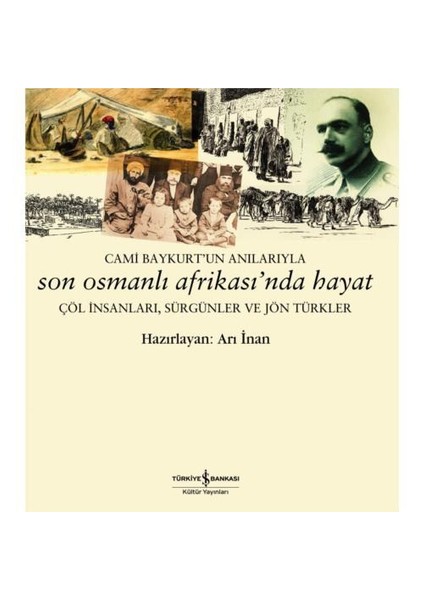 Son Osmanlı Afrikasın'Da Hayat - Arı İnan