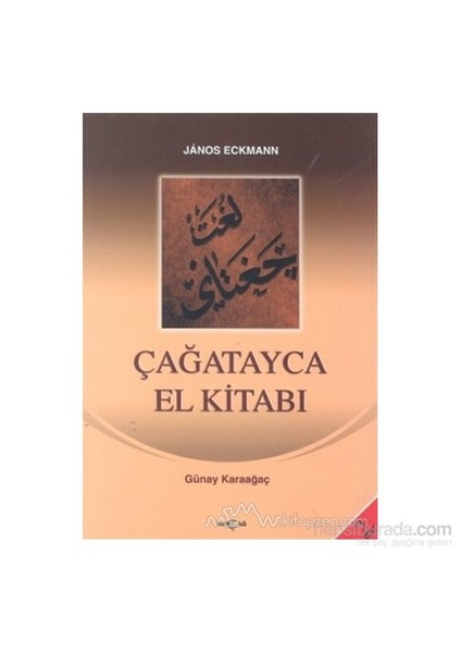Çağatayca El Kitabı-Günay Karaağaç