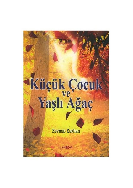 Küçük Çocuk Ve Yaşlı Ağaç