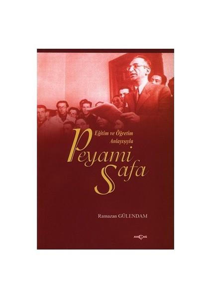 Eğitim Ve Öğretim Anlayışıyla Peyami Safa