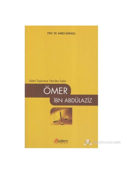 Ömer İbn Abdülaziz (İslami Toplumun Yeniden İnşası)