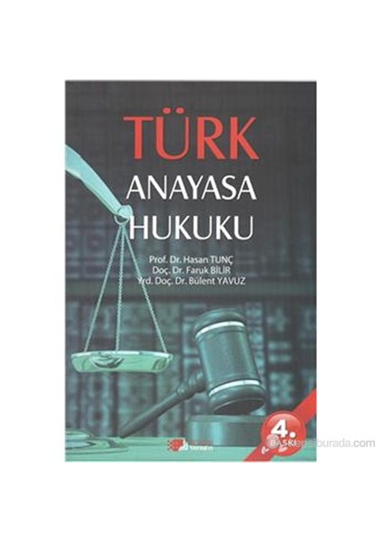 Türk Anayasa Hukuku - Bülent Yavuz