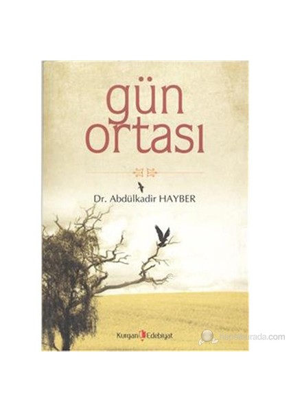 Gün Ortası-Abdülkadir Hayber