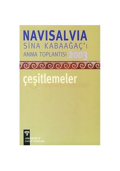 Navisalvia Sina Kabaağaçı'I Anma Toplantısı 2003 Çeşitlemeler