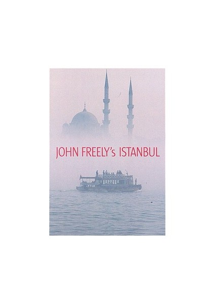 John Freely's Istanbul