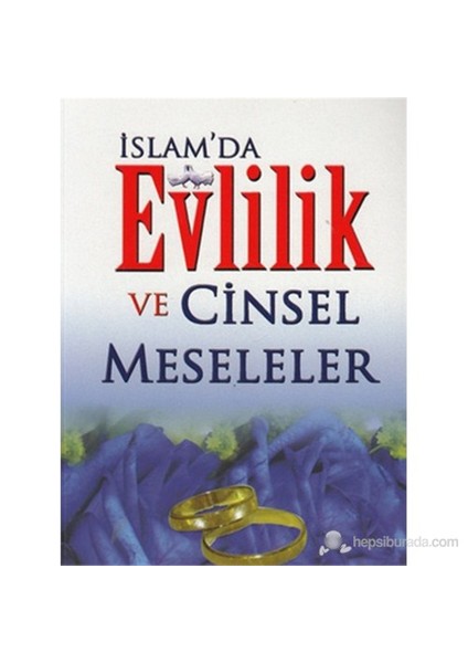 İslam'Da Evlilik Ve Cinsel Meseleler-Abdullah Aydın