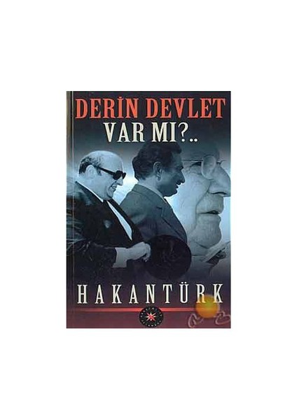 Derin Devlet Var Mı ?