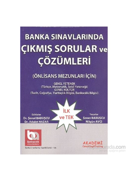 Sınavlarında Çıkmış Sorular Ve Çözümleri Önlisans Mezunları İçin-Şener Babuşcu