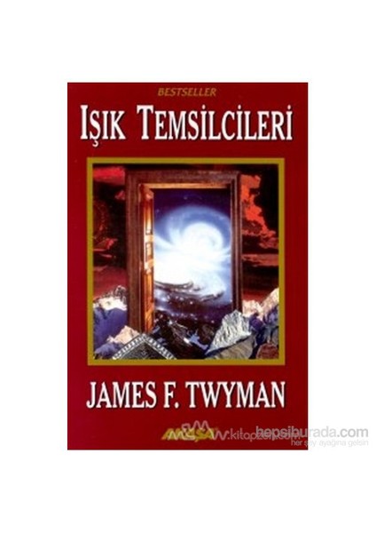 Işık Temsilcileri-James F. Twyman