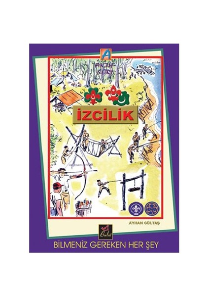 İzcilik - Ayhan Gültaş