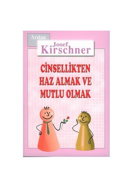 Cinsellikten Haz Almak Ve Mutlu Olmak